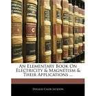 new an elementary book on electricity magnetism the expedited shipping