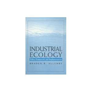  Industrial Ecology Policy Framework & Implementation 
