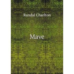  Mave Randal Charlton Books