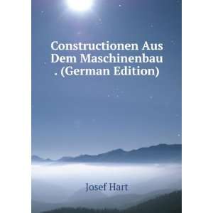  Constructionen Aus Dem Maschinenbau . (German Edition 