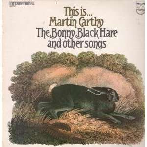   HARE AND OTHER SONGS LP (VINYL) UK PHILIPS 1968 MARTIN CARTHY Music