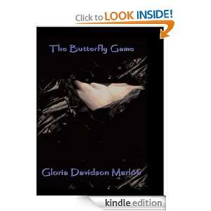 The Butterfly Game Gloria Marlow  Kindle Store