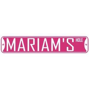   MARIAM HOLE  STREET SIGN