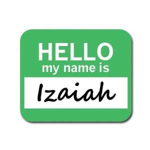  Izaiah Hello My Name Is Mousepad Mouse Pad