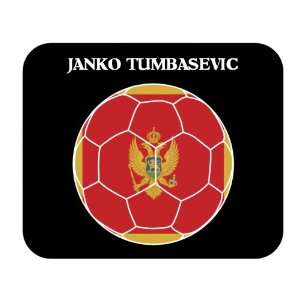  Janko Tumbasevic (Montenegro) Soccer Mouse Pad Everything 
