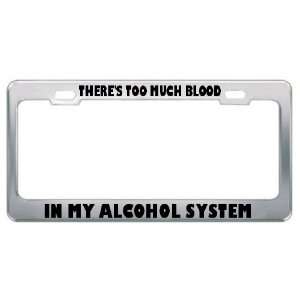   In My Alcohol System Metal License Plate Frame Tag Holder Automotive