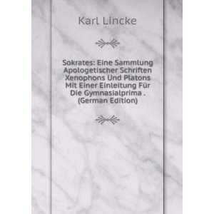   FÃ¼r Die Gymnasialprima . (German Edition) Karl Lincke Books