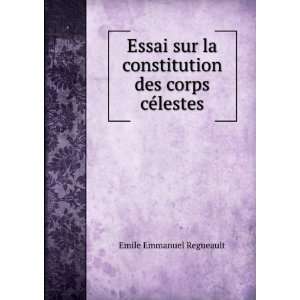 Essai sur la constitution des corps cÃ©lestes Emile Emmanuel 