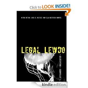 Legal Lewdo Conspiracy of Law Edition Nitra Rethu, Jurij E. Risticz 