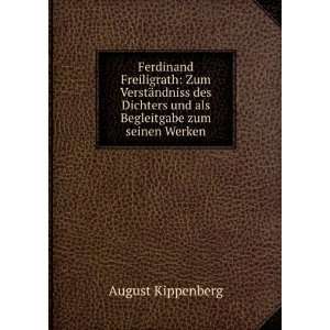   Begleitgabe zum seinen Werken August Kippenberg  Books