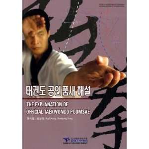  The Explanation of Official Taekwondo Poomsae (Korean 
