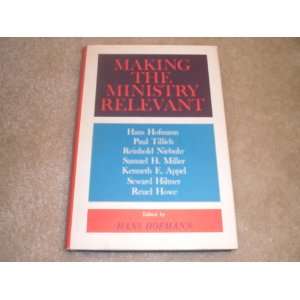  MAKING THE MINISTRY RELEVANT [ 1st ] Books