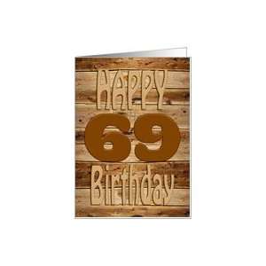    69th Birthday, Carved wood for a handyman Card Toys & Games