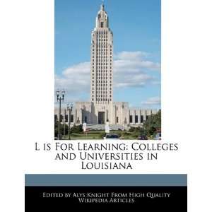  L is For Learning Colleges and Universities in Louisiana 
