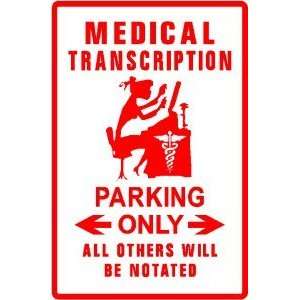  MEDICAL TRANSCRIPTION PARKING record type