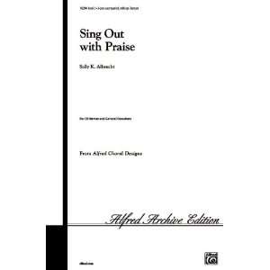  Sing Out with Praise Choral Octavo