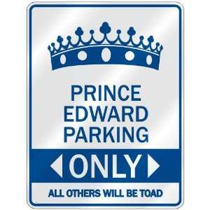   PRINCE EDWARD PARKING ONLY  PARKING SIGN NAME