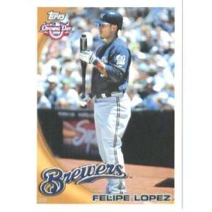  2010 Topps Opening Day #10 Felipe Lopez   Milwaukee Brewers 