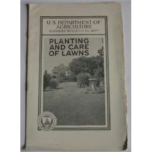  Planting and Care of Lawns (U.S. Department of Agriculture 