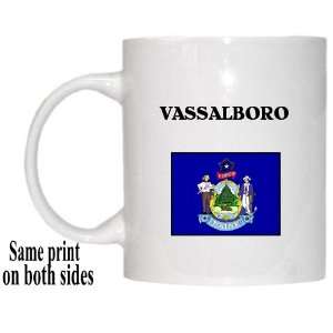  US State Flag   VASSALBORO, Maine (ME) Mug Everything 