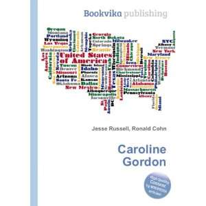  Caroline Gordon Ronald Cohn Jesse Russell Books