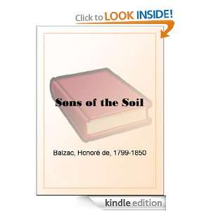 Sons of the Soil HonorÃ© de Balzac  Kindle Store