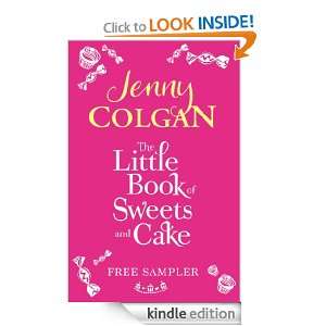 The Little Book of Sweets and Cake A Jenny Colgan sampler Jenny 