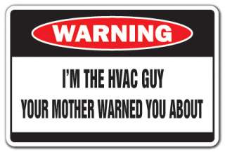   HVAC GUY Warning Sign ac a/c funny gift gag signs repair heating cool