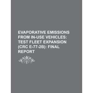  Evaporative emissions from in use vehicles test fleet 
