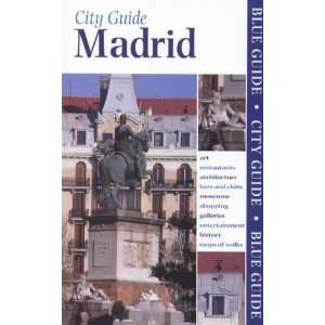  Madrid (Blue Guide City Guide) (9780713652123) Annie 