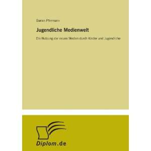  Jugendliche (German Edition) (9783838668215) Darien Pfirrmann Books