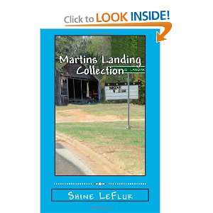    Martins Landing Collection (9781467918497) Shine LeFlur Books