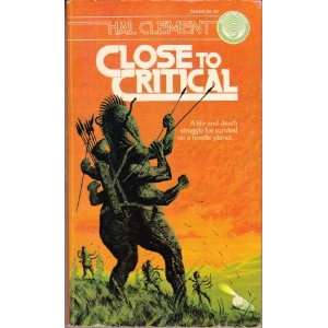  Close to Critical (9780345245083) Hal Clement Books