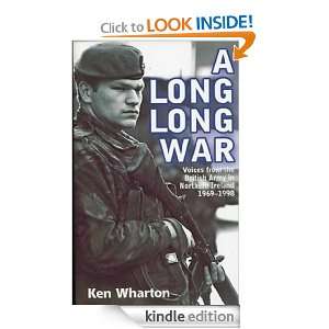  Long, War Voices from the British Army in Northern Ireland 1969 1998