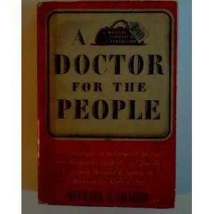  A Doctor for the People Michael A. Shadid Books