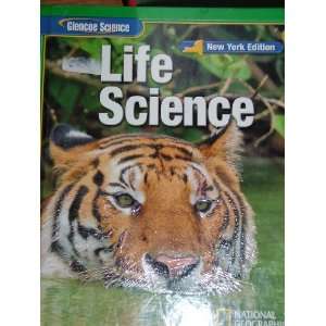  Glencoe Science LIFE SCIENCE New York Edition/Student 