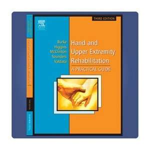Hand and Upper Extremity Rehabilitation   A Practical Guide   Model 