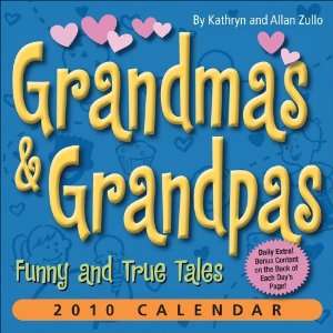  Grandmas & Grandpas Funny and True Tales 2010 Day to Day 