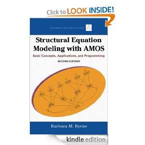 Structural Equation Modeling with AMOSBasic Concepts, Applications 