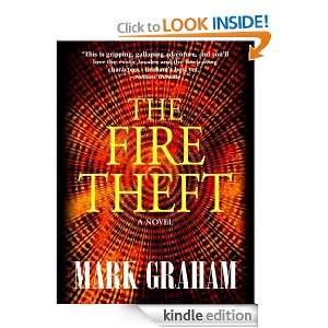 The Fire Theft Mark Graham  Kindle Store