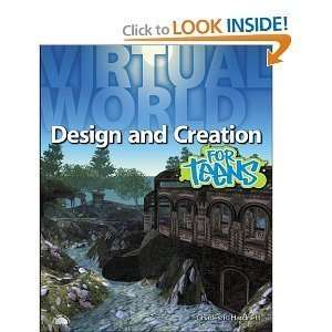  PaperbackVirtual World Design and Creation for Teens 