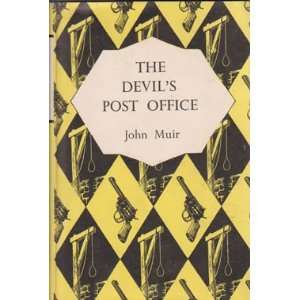  The Devils Post Office John Muir Books