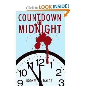  Countdown to Midnight (9781468053227) Rodney Taylor 