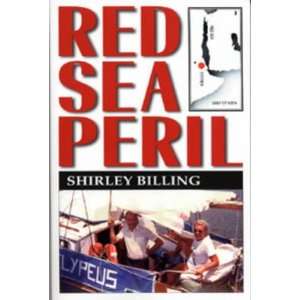   Red Sea Peril (Sheridan House) (9780713663921) Shirley Billing Books