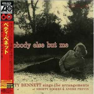  Nobody Else But Me Betty Bennett Music