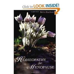  Homeopathy for Menopause (9780892816484) Beth MacEoin 