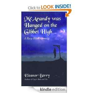 McArandy was Hanged on the Gibbet High Eleanor Berry   