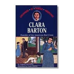  Clara Barton Founder of the American Red Cross (Childhood 