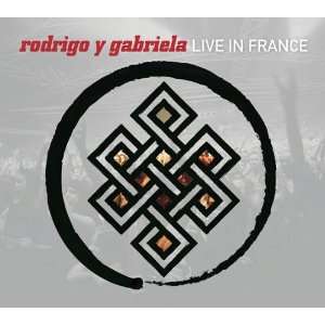 Live In France Rodrigo Y Gabriela Music