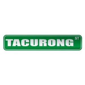     TACURONG ST  STREET SIGN CITY PHILIPPINES